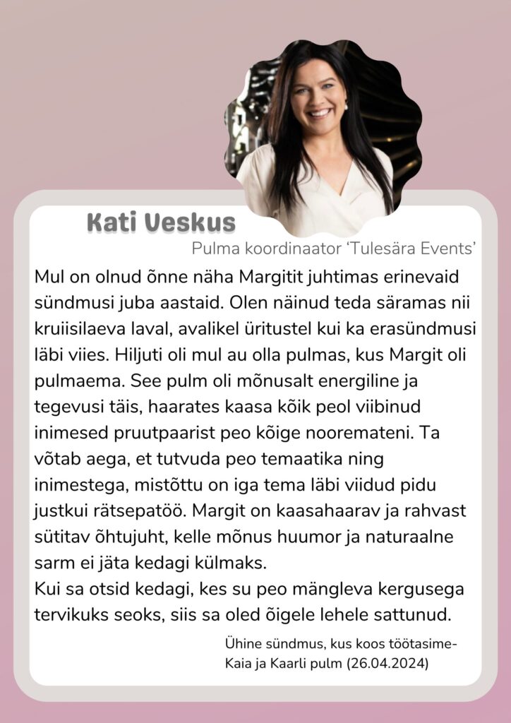 Kati Veskus tagasiside pulmaema Margiti kohta
